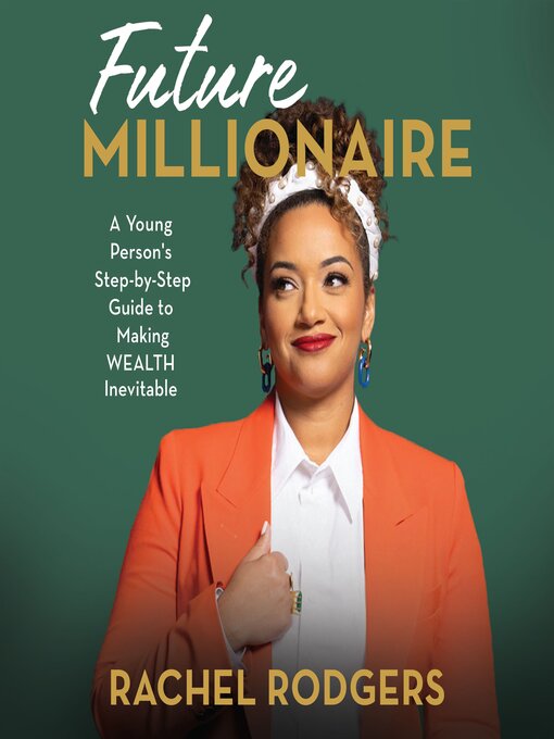 Title details for Future Millionaire by Rachel Rodgers - Wait list